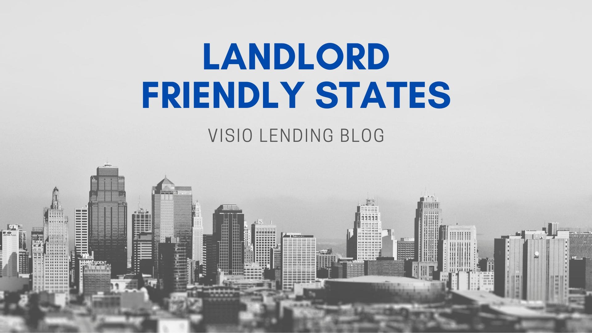 Landlord Friendly States